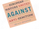 Союз мэров против антисемитизма. Открытое письмо мэров и глав муниципалитетов США