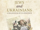 Jews and Ukrainians: Examining A Shared Narrative